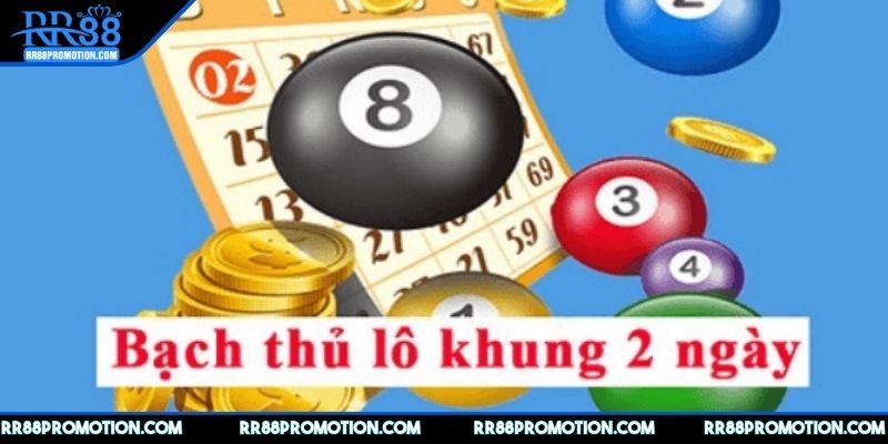 bach-thu-lo-kep-khung-2-ngay-so-luoc