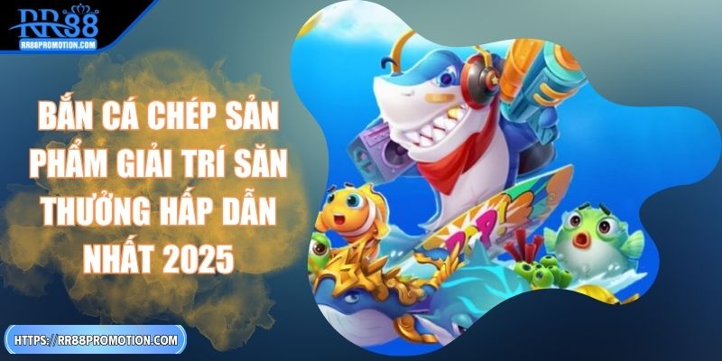 ban-ca-chep