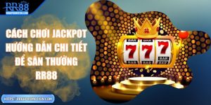 cach-choi-jackpot